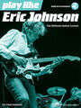 Play like Eric Johnson  Guitar  Book and Audio Online