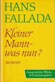 Hans Fallada: Kleiner Mann - was nun?