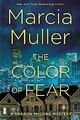 The Color of Fear (Sharon McCone Mystery) by Muller, Marcia 1455538922
