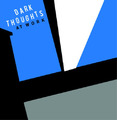 Dark Thoughts At work (Vinyl) 12" Album (US IMPORT)