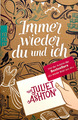 Immer wieder du und ich von Juliet Ashton  ☆Sehr guter Zustand☆