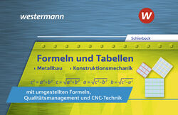 Formeln und Tabellen - Metallbau, Konstruktionsmechanik mit umgestellten Fo ...