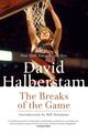 Breaks of the Game von David Halberstam (englisch) Taschenbuch Buch