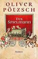 Der Spielmann: Die Geschichte des Johann Georg Faus... | Buch | Zustand sehr gut