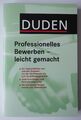 Buch 'Professionelles Bewerben - leicht gemacht', Duden-Verlag, Zustand sehr gut