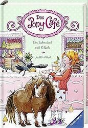 Das Pony-Café, Band 3: Ein Schnabel voll Glück von ... | Buch | Zustand sehr gut*** So macht sparen Spaß! Bis zu -70% ggü. Neupreis ***