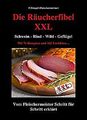 Die Räucherfibel XXL: Schwein-Rind-Wild-Geflügel von Tri... | Buch | Zustand gut