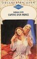 Captive d'un prince : Collection : Harlequin azur n° 156... | Buch | Zustand gut