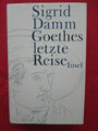 Goethes letzte Reise;  Damm, Sigrid