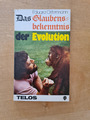 E. Ostermann: Das Glaubensbekenntnis der Evolution, TELOS-Vlg.  1978 signiert