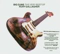 Rory Gallagher - Big Guns - The Very Best of Rory Ga... - Rory Gallagher CD 04VG