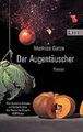 Der Augentäuscher von Gatza, Mathias | Buch | Zustand sehr gut