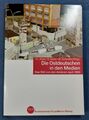 Die Ostdeutschen in den Medien (bpb-Ausgabe)