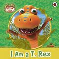 Dinosaur Train: I am a T. Rex, aa vv