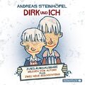 Dirk und ich (Jubiläumsausgabe) Andreas Steinhöfel - Hörbuch