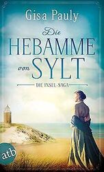 Die Hebamme von Sylt: Die Insel-Saga von Pauly, Gisa | Buch | Zustand gutGeld sparen & nachhaltig shoppen!