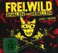 Frei.Wild - Rivalen Und Rebellen Live & More (2CD+DVD Digipak) Ltd. Neuware