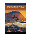 Being the Wave: The Yoga of Bodysurfing and The Psychic Surfer, David Lane