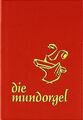 Die Mundorgel. Notenausgabe | Buch | Zustand sehr gut