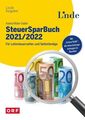 SteuerSparBuch 2021/2022. Für Lohnsteuerzahler und Selbständige. Ausgabe Österre