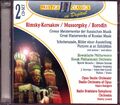Rimsky-Korsakov - Mussorgsky - Borodin • Große Meisterwerke der Russischen