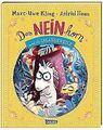 Das NEINhorn und die SchLANGEWEILE von Kling, Mar... | Buch | Zustand akzeptabel