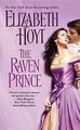 The Raven Prince (Princes Trilogy) von Hoyt, Elizabeth | Buch | Zustand sehr gut