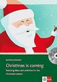 Christmas is coming: Classroom activities for the C... | Buch | Zustand sehr gut