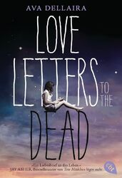 Love Letters to the Dead von Dellaira, Ava