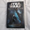 Star Wars: Darth Plagueis - Hardcover DJ 1. - James Luceno - Jahrhundert UK 