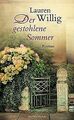 Der gestohlene Sommer von Willig, Lauren | Buch | Zustand sehr gut