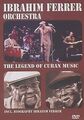 Ibrahim Ferrer - The Legend Of Cuban Music [2007] | DVD | Zustand neu