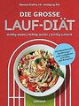 Die große Lauf-Diät: richtig essen - richtig laufen... | Buch | Zustand sehr gut