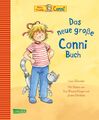 Conni-Bilderbücher: Das neue große Conni-Buch Liane Schneider Buch 128 S. 2018