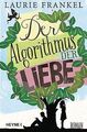 Der Algorithmus der Liebe: Roman von Frankel, Laurie | Buch | Zustand sehr gut