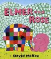 Elmer and Rose by McKee, David 1842704389 FREE Shipping