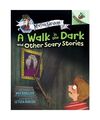 A Walk in the Dark and Other Scary Stories: An Acorn Book (Mister Shivers #4), M