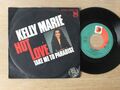 Kelly Marie - Hot Love   7" Single  Vinyl  mint-