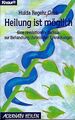 Heilung ist möglich von Hulda Regehr Clark | Buch | Zustand gut