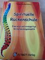 Spirituelle Rückenschule von Tanja Aeckersberg (2011, Gebundene Ausgabe)