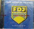 OVP CD "Unser Zeichen ist die Sonne" Die schönsten Lieder der FDJ -BMG 1999-NEU