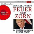 Feuer und Zorn: Im Weißen Haus von Donald Trump von Wolf... | Buch | Zustand gut