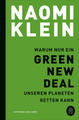 Warum nur ein Green New Deal unseren Planeten retten kann | Naomi Klein | 2020