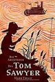 Die Abenteuer des Tom Sawyer von Twain, Mark | Buch | Zustand sehr gut