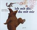 ich mit dir, du mit mir von Pauli, Lorenz | Buch | Zustand gut