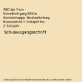 ABC der Tiere - Schreiblehrgang SAS in Sammelmappe. Neubearbeitung. Klassenstufe