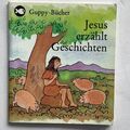 Jesus erzählt Geschichten - Guppy-Bücher - dreivierzehn - Francke Buchhandlung