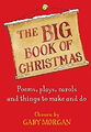 Das große Weihnachtsbuch: Gedichte, Spiele, Weihnachtslieder und Dinge für Ma