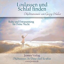 Georg Huber | Loslassen und Schlaf finden - Meditations-CD | Audio-CD | Deutsch