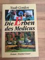 Die Erben des Medicus. Sonderausgabe von Gordon, Noah | Buch | Zustand sehr gut